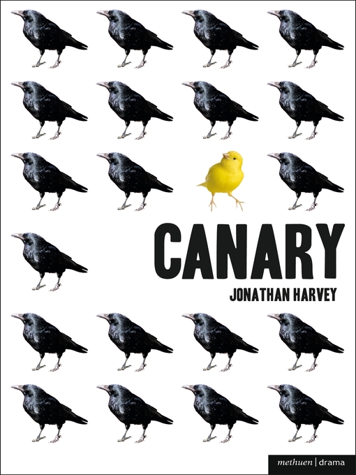 Title details for Canary by Jonathan Harvey - Available